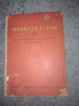 Technická Fyzika pro I a II ročník odborných učilišť