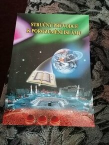 Stručný průvodce k porozumění Islámu