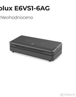 Úplně nová vakuovačka ELECTROLUX E6VS1-6AG se zárukou 24 měs
