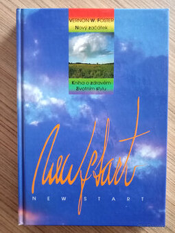 Vernon W.Foster - New start - Kniha o zdravém životním stylu