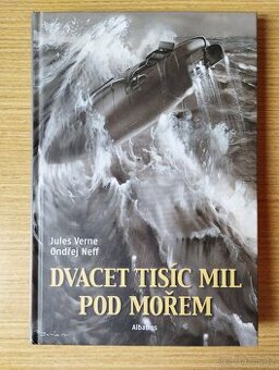 JULES VERNE, ONDŘEJ NEFF - Dvacet tisíc mil pod mořem