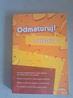 Odmaturuj z dějepisu 1 - Slepičková, Polívka