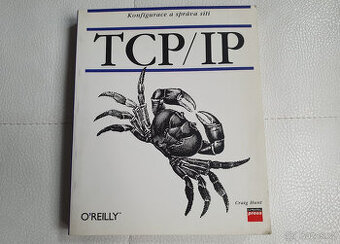 TCP/IP - Konfigurace a správa sítí