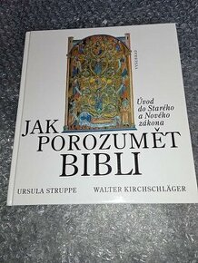 Jak porozumět Bibli- Ursula Struppe