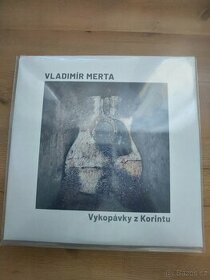 2 LP Vladimír Merta: VYKOPÁVKY Z KORINTU - 1