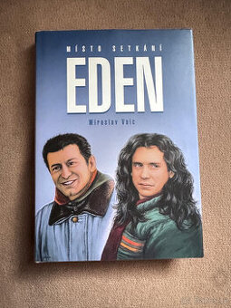 Místo setkání Eden (Miroslav Vaic)
