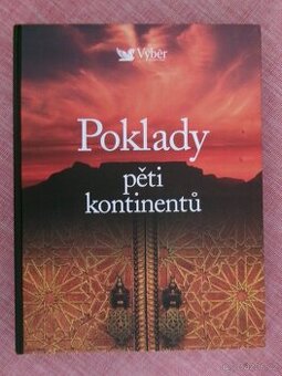 Poklady pěti kontinentů.