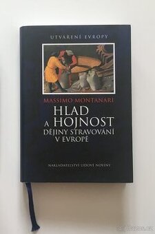 HLAD A HOJNOST – MASSIMO MONTANARI