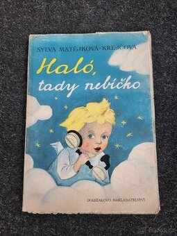 HALÓ TADY NEBÍČKO