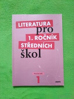 Literatura pro 1. ročník středních škol - Pracovní sešit