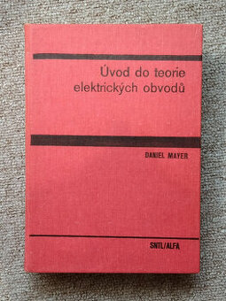 Úvod do teorie elektrických obvodů - Daniel Mayer