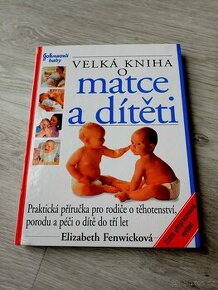 Velká kniha o matce a dítěti