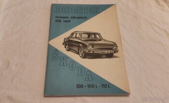 ŠKODA 100 100L 110L dodatek pro katalog náhradních dílů Š100