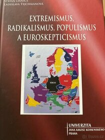 Extremismus, radikalismus, populismus a euroskepticismus