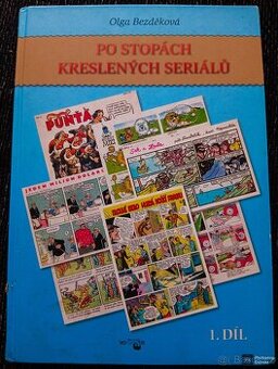Kniha PO STOPÁCH KRESLENÝCH SERIÁLŮ cena dohodou, i na Slove
