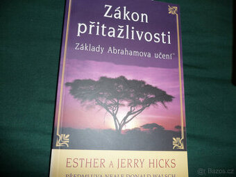 Zákon přitažlivosti - Esther a Jerry Hicks