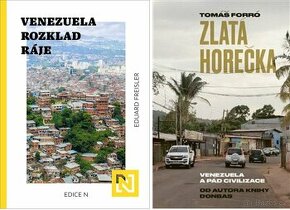 VENEZUELA: Forró T.: Zlatá horečka  Freisler E. Rozklad ráje