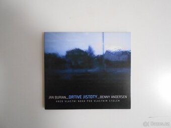 JAN BURIAN - DRTIVÉ JISTOTY - CD - PODPSI J.B.