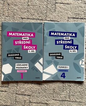 Matematika pro SŠ - zkrácená verze (1., 4. díl)