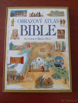 NEPOUŽITÉ-OBRAZOVÝ ATLAS BIBLE.  ILUSTROVANÁ BIBLE
