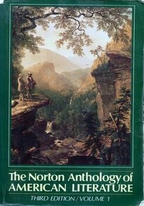 The Norton Anthology of AMERICAN LITERATURE Third Edition /