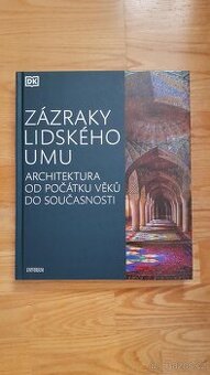 Prodám novou knihu Zázraky lidského umu