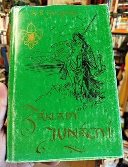 ZÁKLADY JUNÁCTVÍ (Antonín Benjamin Svojsík)