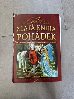 ZLATÁ KNIHA POHÁDEK-K.J.Erben,B.Němcová,E.Krásnohorská