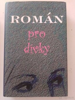 Román pro dívky .