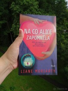 kniha Na co Alice zapomněla - Moriarty