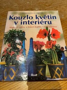 Kouzlo květin v interiéru