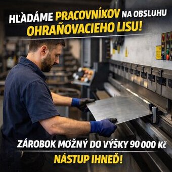 HLEDÁME OPERÁTORY NA OHRAŇOVACÍ LIS – NÁSTUP IHNED