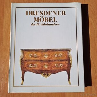 KNIHA " Drážďanský nábytek 18.století"