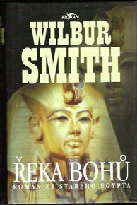 Řeka Bohů I-III - Wilbur Smith