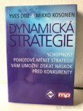 Dynamická strategie - Yves Doz; Mikko Kosonem