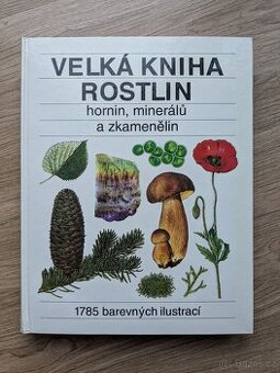 Velká kniha rostlin, hornin, minerálů a zkamenělin