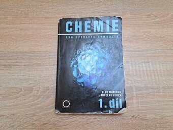 Chemie pro čtyřletá gymnázia 1. díl - A. Mareček, J. Honza