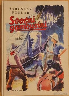 Svorní gambusíni - Foglar