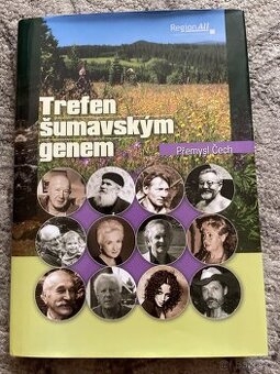 Trefen šumavským genem Přemysl Čech