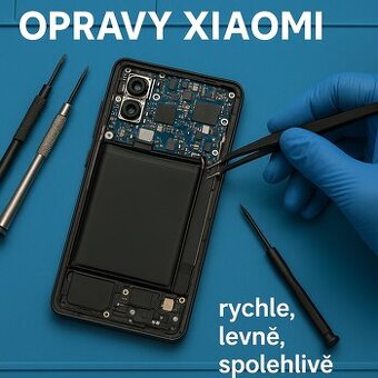🛠 Opravy Xiaomi – rychle, levně, spolehlivě 📱