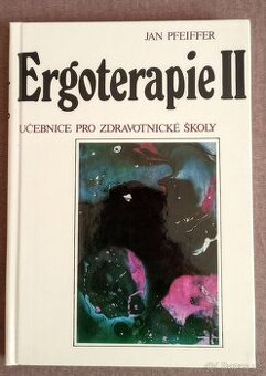 Ergoterapie II učebnice pro střední zdravotnické školy