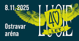 Lucie 40 let Ostrava 8.11.2025 20:00