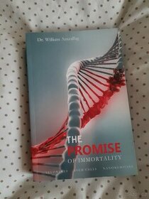 The promise of Immortality by Dr. William Amzallag - 1