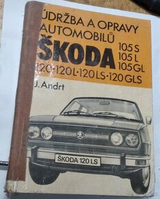 Prodám návod na údržbu a opravy aut škoda 105 a 120