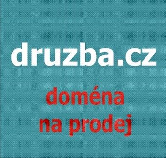 Prodám doménu DRUZBA.CZ