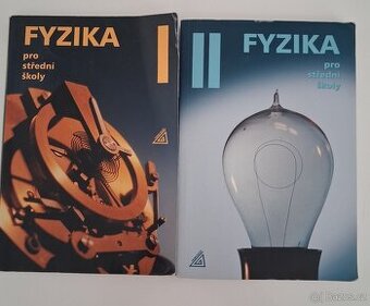 Fyzika pro střední školy I. a II.