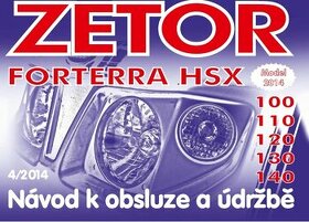 Prodám návod k obsluze a údržbě Zetor Forterra HSX 100-140