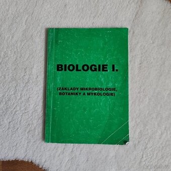 Biologie I. - Základy mikrobiologie, botaniky a mykologie