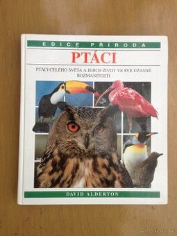 Ptáci celého světa a jejich život