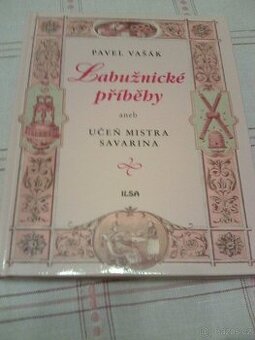 Labužnické příběhy - literární kuchařka